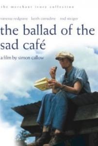 The Ballad of the Sad Cafe (1991)